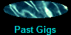 Past Gigs